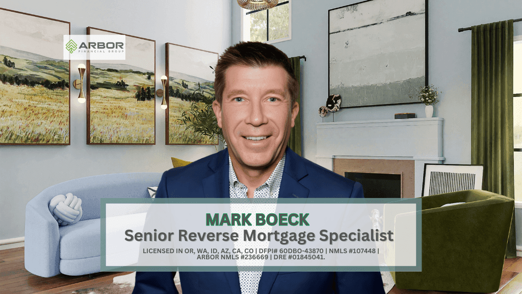 Mark Boeck, licensed Reverse Mortgage expert across Oregon, Washington, Idaho, Arizona, Colorado, and California, guiding homeowners to financial freedom with reverse mortgage solutions tailored to their needs